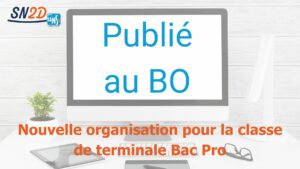 La nouvelle organisation de l'année de terminale Bac Pro est connue