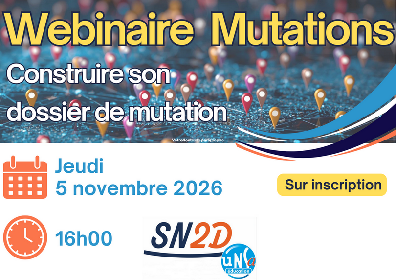 Visuel annonçant le webinaire, SN2D-UNSA Education, concernant le mouvement spécifique des DDFPT pour la rentrée 2027.